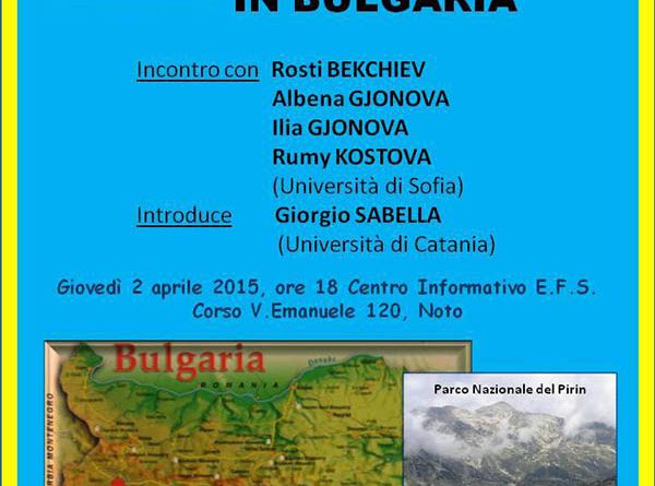 02-04-2015: Noto - c/o Centro Informativo Conferenza dal titolo "Ambienti naturali e Aree protette in Bulgaria"